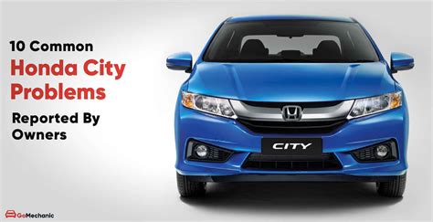 10 Most Common Honda City Problems Reported by Owners .